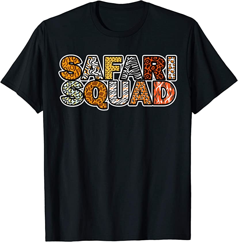 Safari Squad Africa Animals Zoo Safari Tour African Jungle T-Shirt