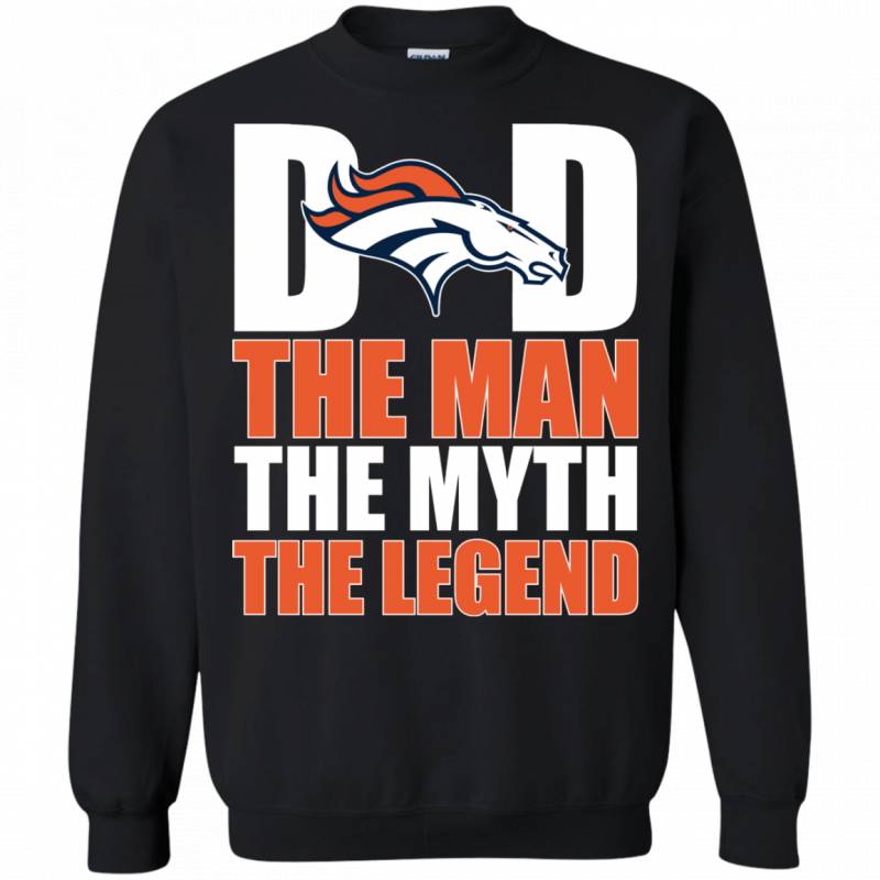 Denver Broncos Football Dad The Man The Myth The Legend Shirt