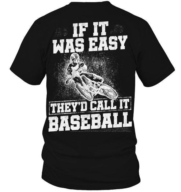 If It Was Easy They D Call It Baseball Baseball Lovers Shirt