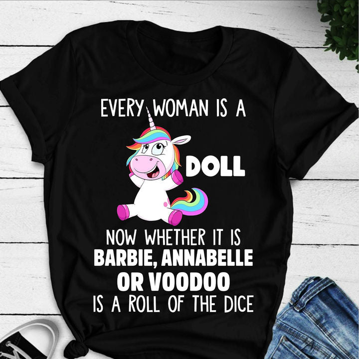 Unicorns Every Woman Is A Doll T-Shirt