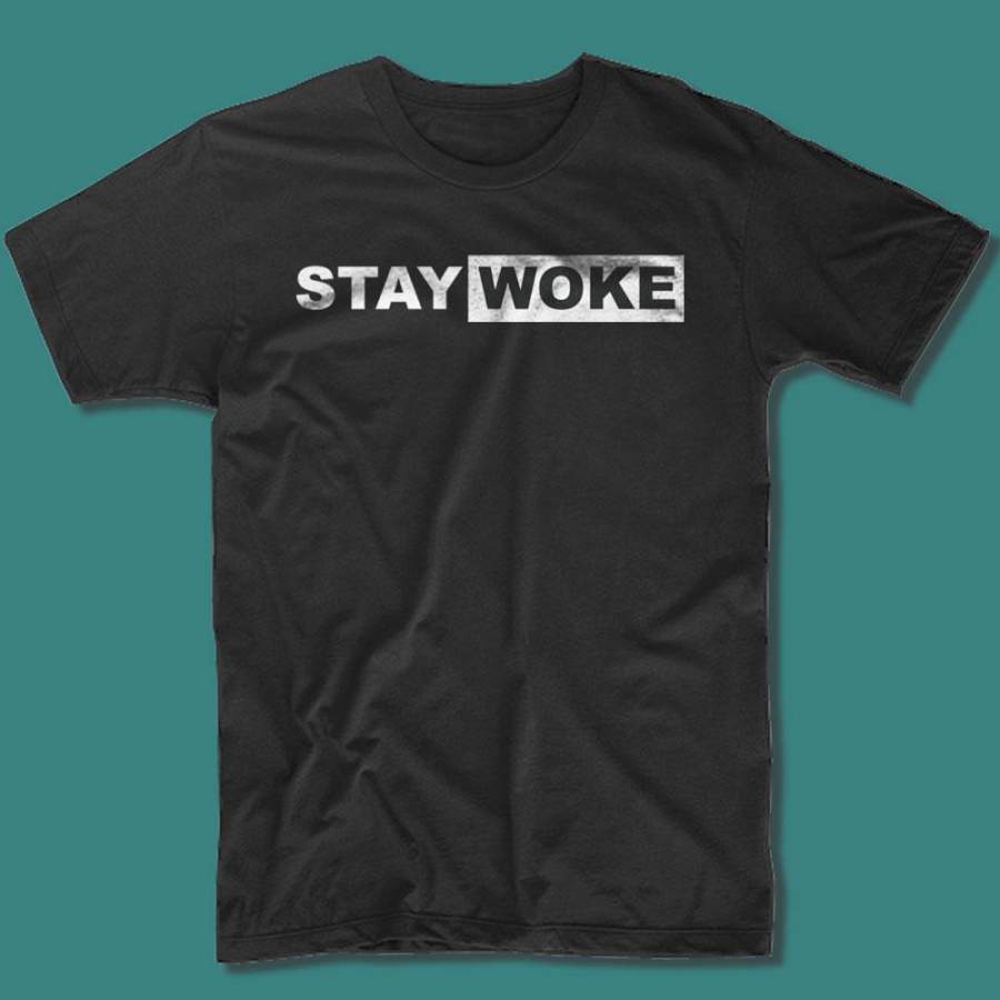 Stay Woke Childish Gambino Redbone Black Lives Matter Men’S T Shirt