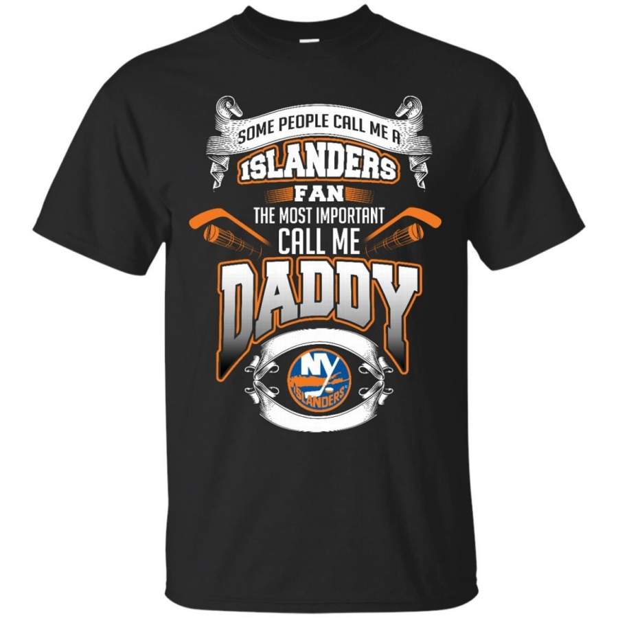 AGR Father s Day New York Islanders T shirts Call Me Islanders Fan Call Me Daddy Hoodies Sweatshirts