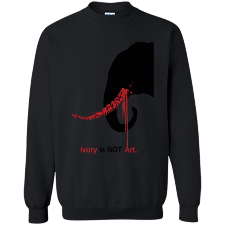 Ivory Is Not Art Save The Elephant Earth Day Tshirt Printed Crewneck Pullover Sweatshirt 8 oz