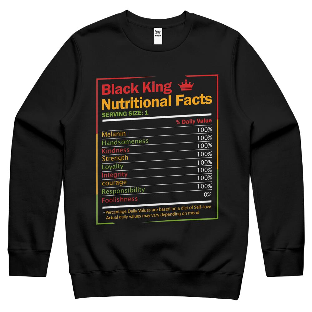 Nutritional Facts Shirt, Nutritional Facts Crewneck Sweatshirt, Black King Nutrition Facts Shirt, Black King Nutritional Facts Shirt For Men Black King Gift Crewneck Sweatshirt