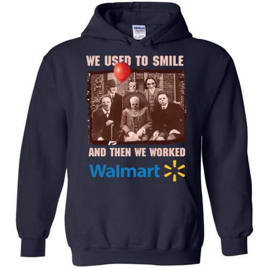 Friends Horror Movie Creepy We used to smile and then we worked walmart halloween Hoodie