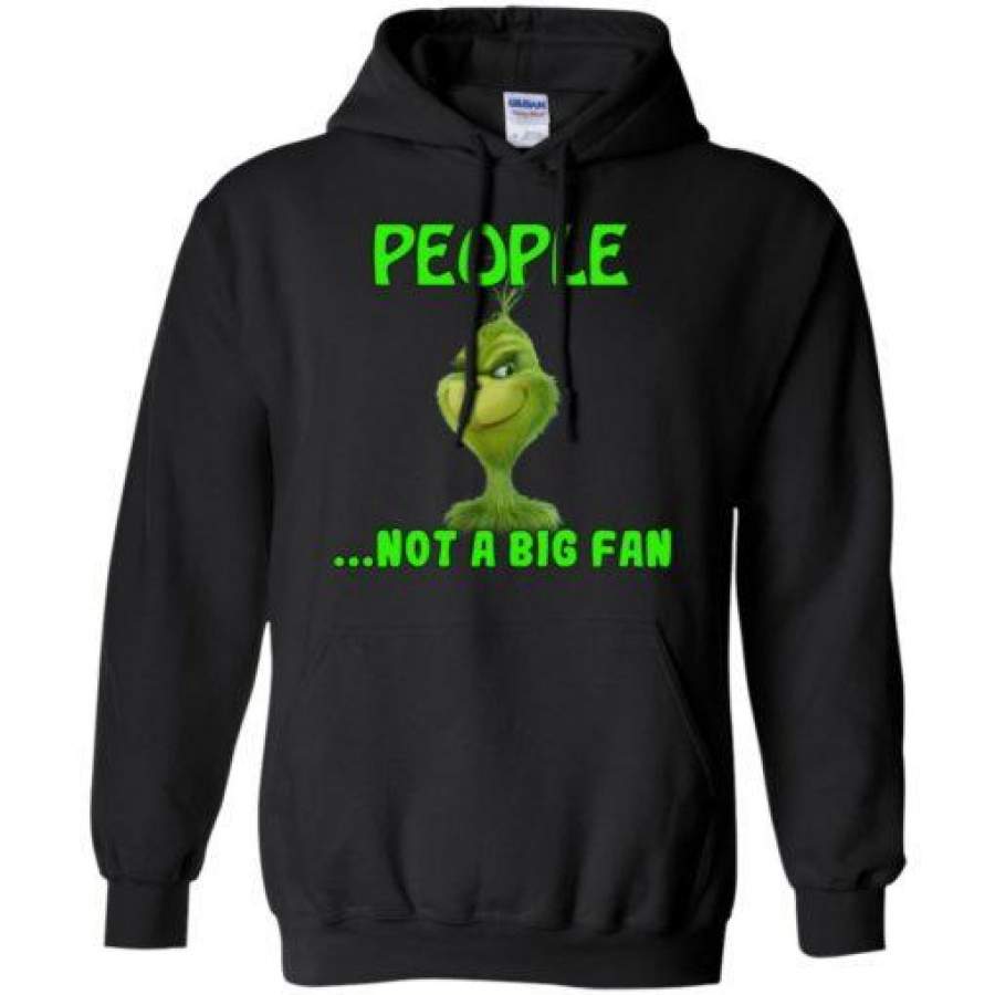 The Grinch People not a big fan Hoodie