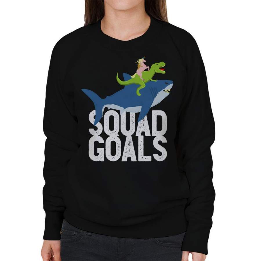 Squad Goals Sloth Shark Unicorn Rex Women’s Sweatshirt