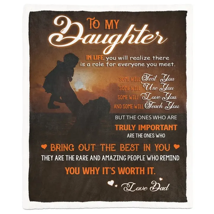 To My Daughter Love Dad Fleece Blanket, Bring Out The Best In You, Gift For Daughter From Dad Home Decor Bedding Couch Sofa Soft And Comfy Cozy