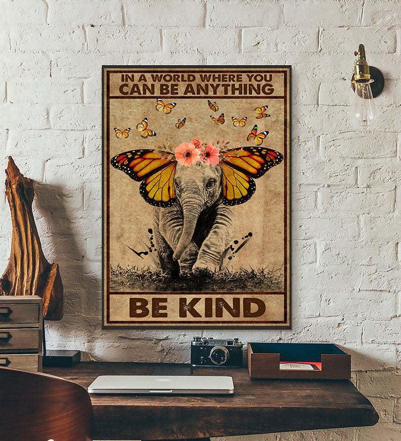 In A World Where You Can Be Anything Be Kind Poster, Elephant Poster, Butterfly Elephant Art. Vintage Poster, Print Wall Art, Room Decor