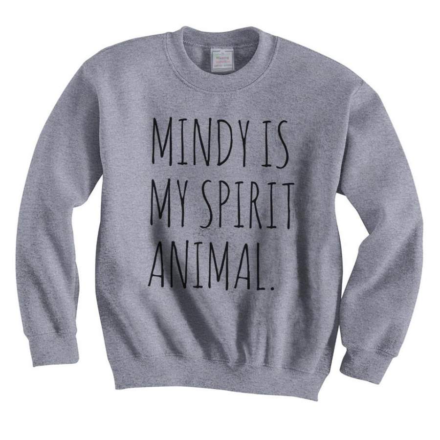Mindy Is My Spirit Animal Unisex Crewneck Sweatshirt Adult