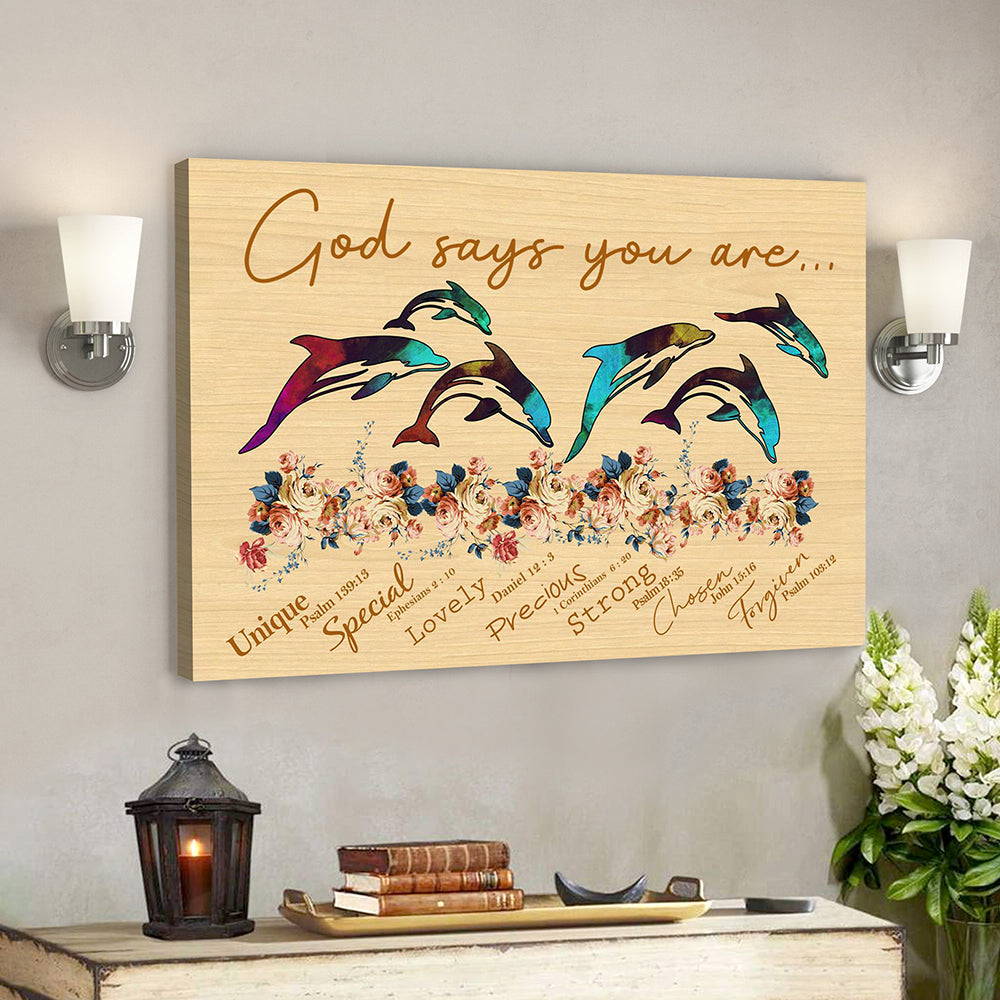 Bible Verse Canvas – Scripture Canvas Wall Art – Jesus Canvas – God Says You Are Dolphin Unique Special Lovely Poster Canvas – Ciaocustom