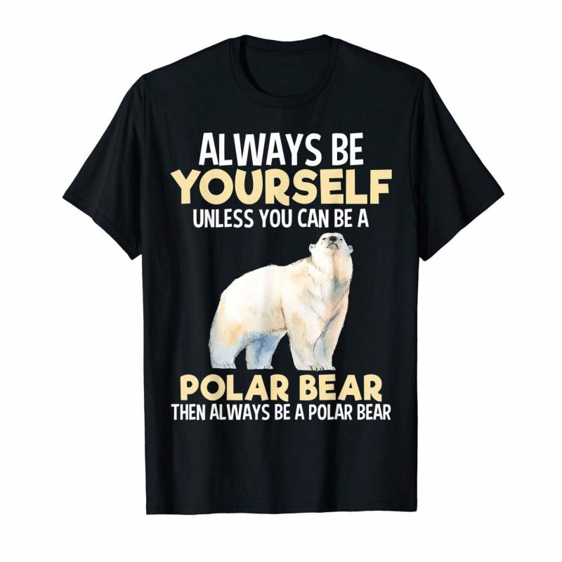 Always Be Polar Bear Animal Lover Women Girl Kids Gift Tee T-shirt