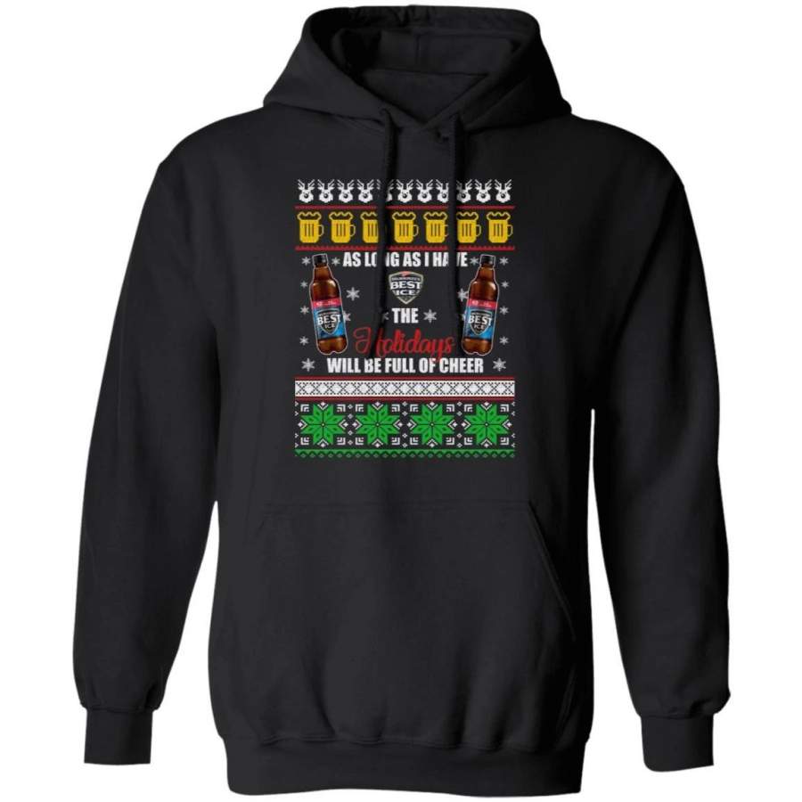 Xmas Hoodie As Long As I Have Mil’s Best Ice Ugly Sweater Beer Hoodie MT11