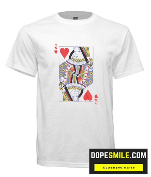 Queen Of Hearts cool  T Shirt