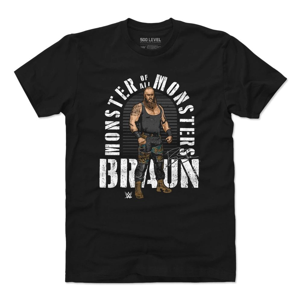 braun strowman monsters are real shirt