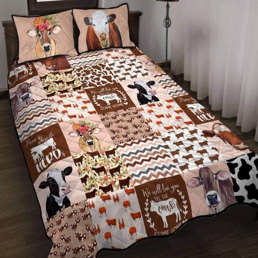 We will love you till the cow to farm Quilt Bed Set Custom Name