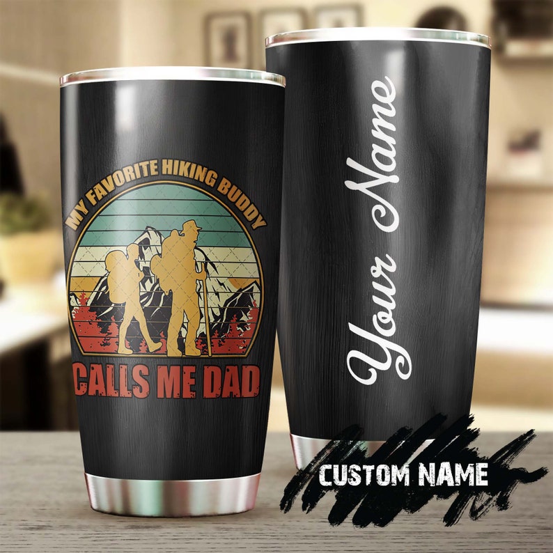 Dad And Son Favorite Hiking Buddy Personalized Tumbler-Birthday Christmas Gift Father’S Day Gift For Father Dad From Son Hiking Friend Lover