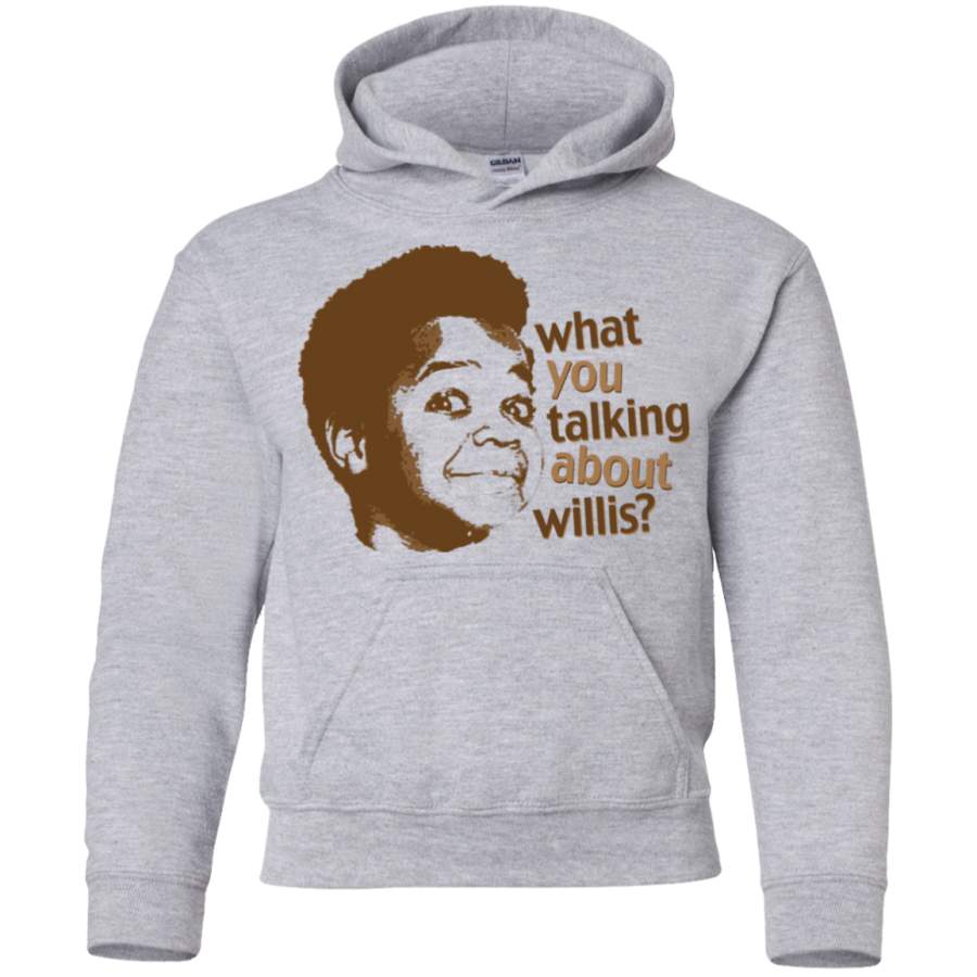 AGR What you talking about willis Youth Pullover Hoodie