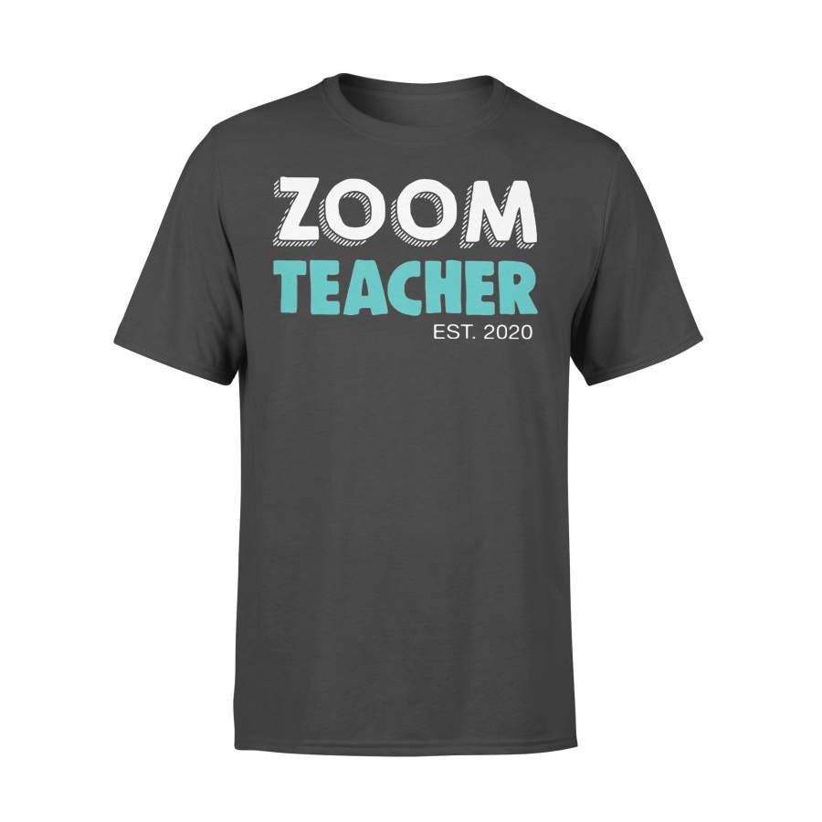 Zoom Teacher Est 2020 T-shirt