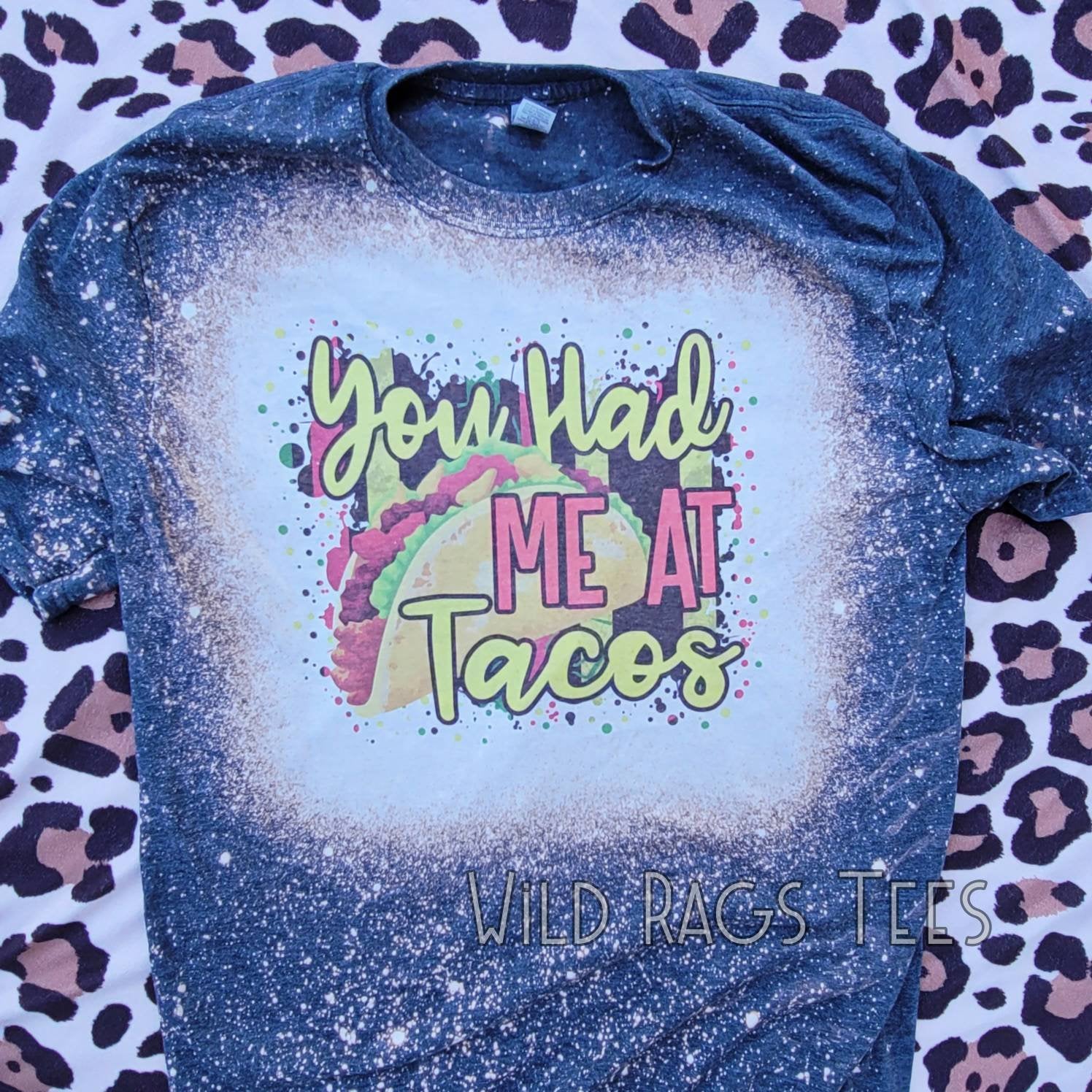 You Had Me At Tacos – Cinco De Mayo Shirt – Mexican Food Shirt – Hispanic Food Shirt – Taco Shirt