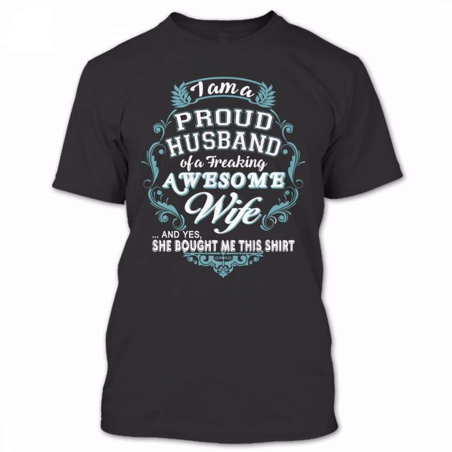 I Am A Proud Husband T Shirt, Proud Couple Shirt, Awesome Shirt