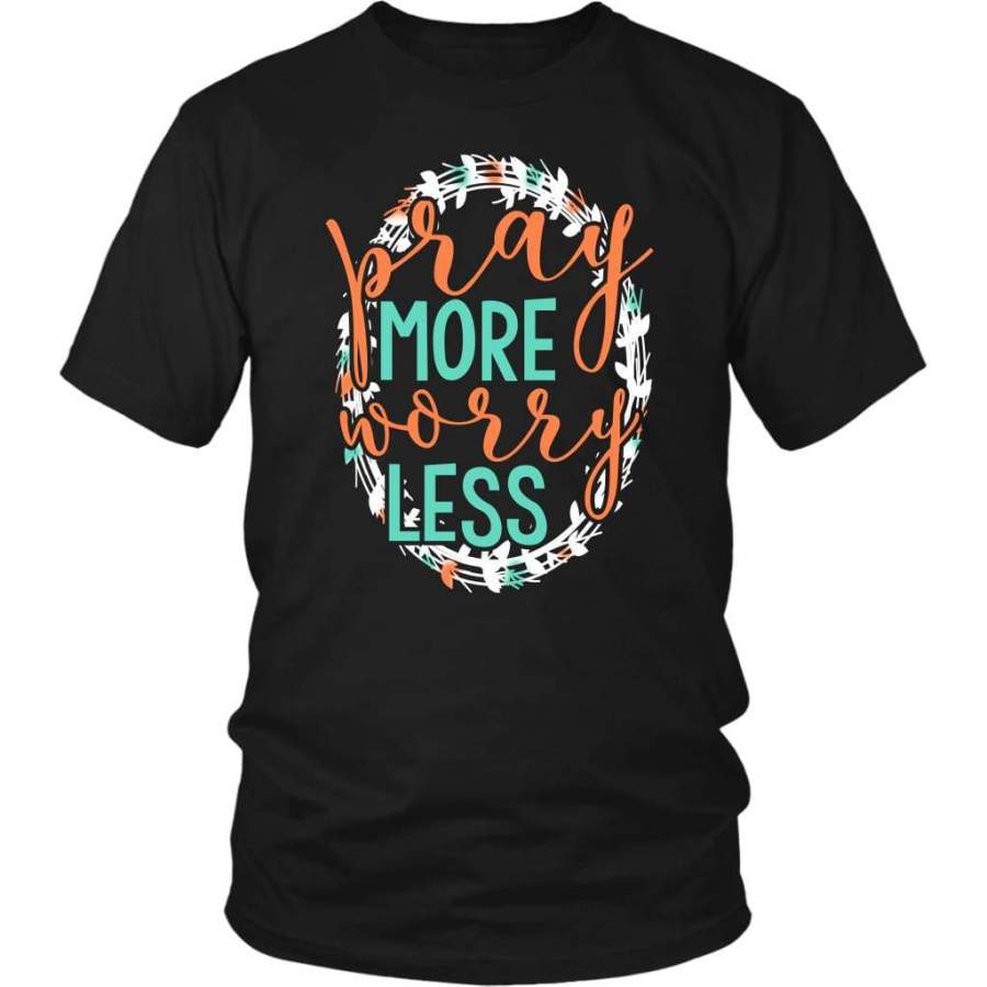 Pray more worry less t-shirt | Pray t shirts