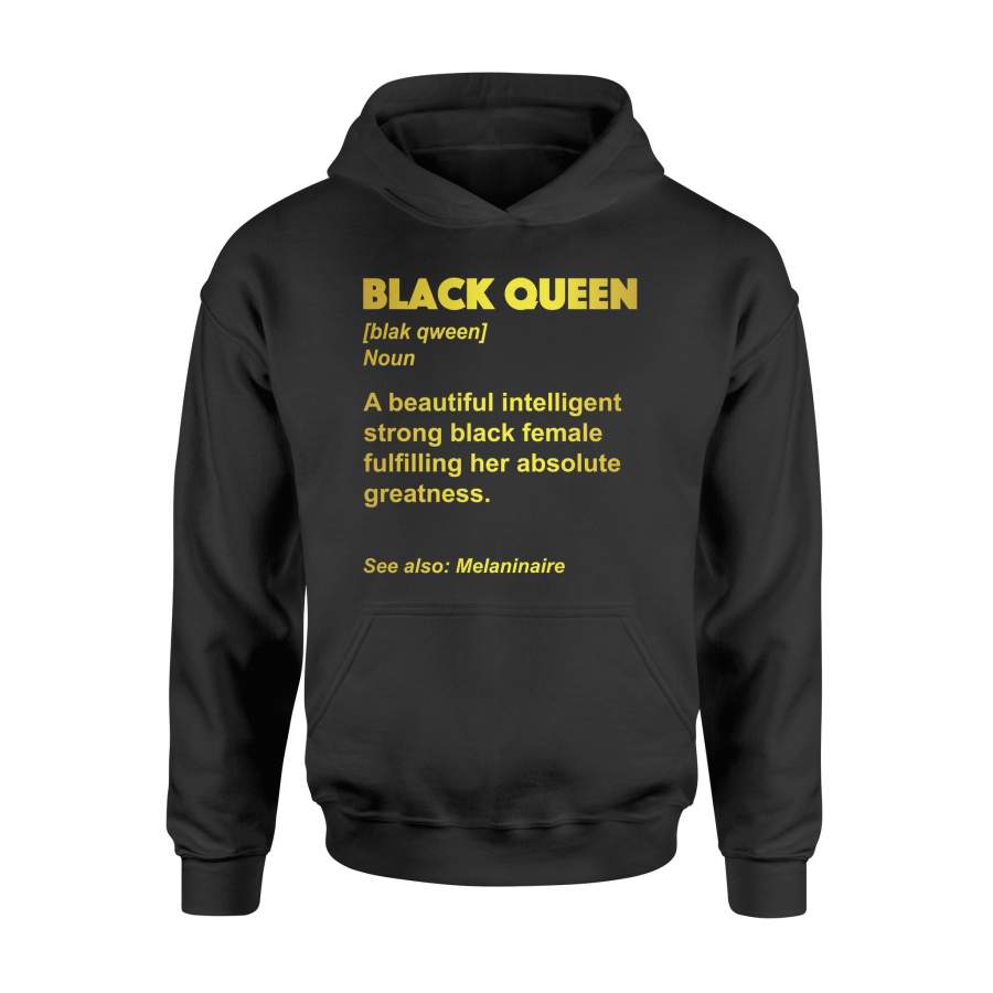 Black Queen Definition Melanin Black Girl Magic Hoodie