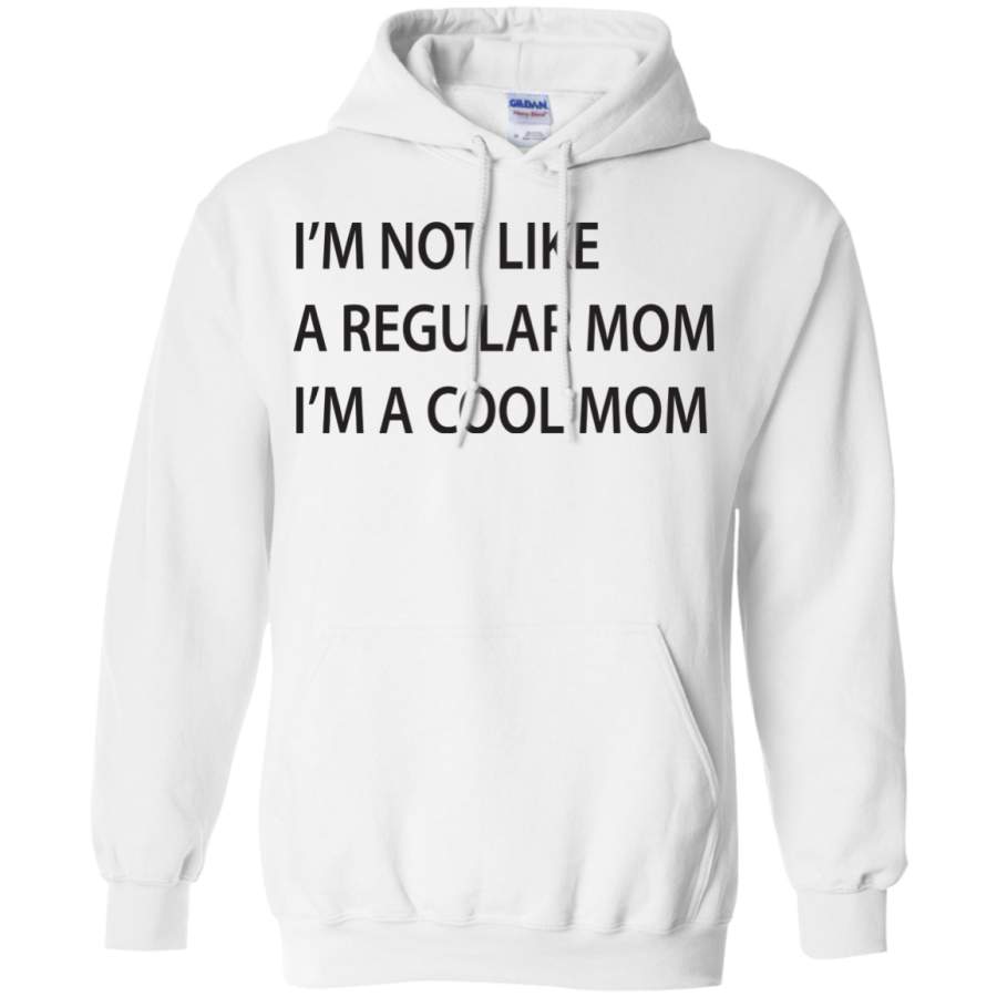 Not A Regular Mom Pullover Hoodie – Teeever.com