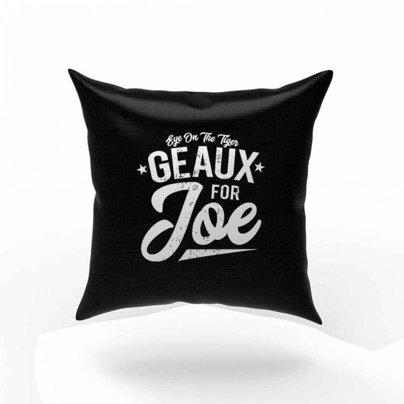 Eye On The Tiger Geaux For Joe Pillow Case Cover