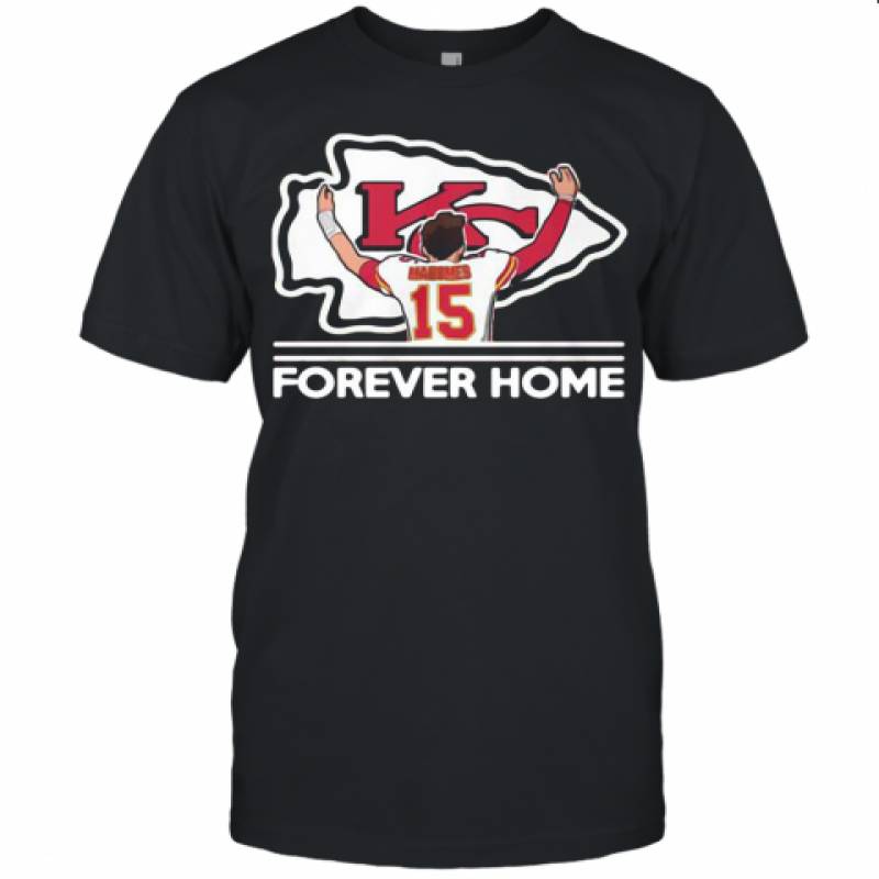 Mahomes Kansas City Chiefs Forever Home Unisex Jersey Tee