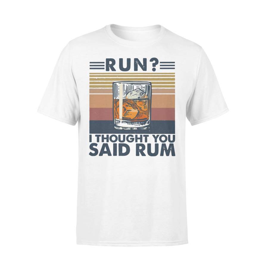 Run I Thought You Said Rum Vintage T-shirt