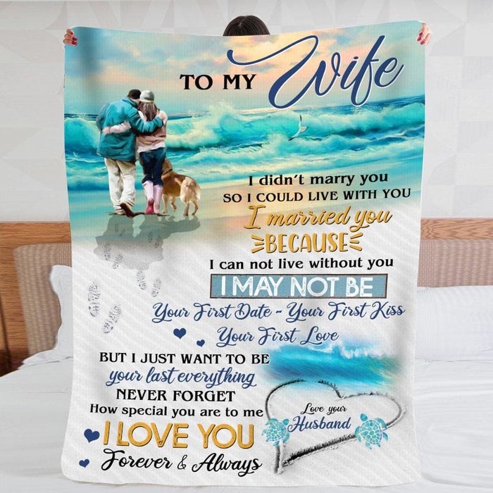 To My Wife I Didn’T Marry You So I Could Live With You Valentine Blanket Gift From Husband Birthday Gift Home Decor Bedding Couch Sofa Soft And Comfy Cozy