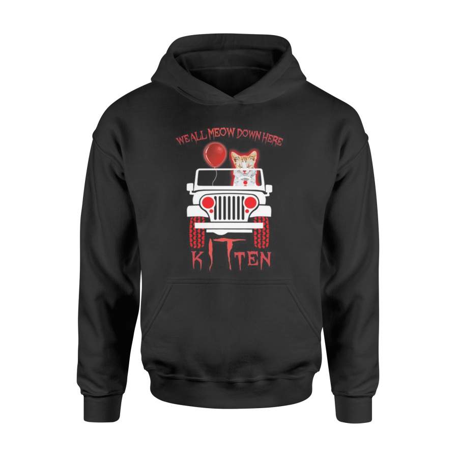 We All Meow Down Here Clown Cat Kitten Drive Jeep Hoodie