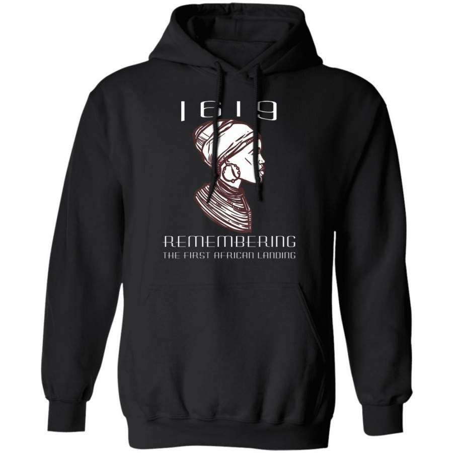 Project 1619 – Remembering The First African Landing Hoodie