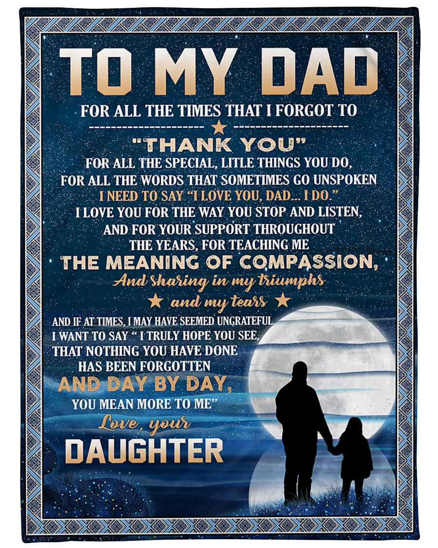 To My Dad, The Meaning Of Compassion,Fleece Blanket Gift For Father Family Home Decor Bedding Couch Sofa Soft And Comfy Cozy