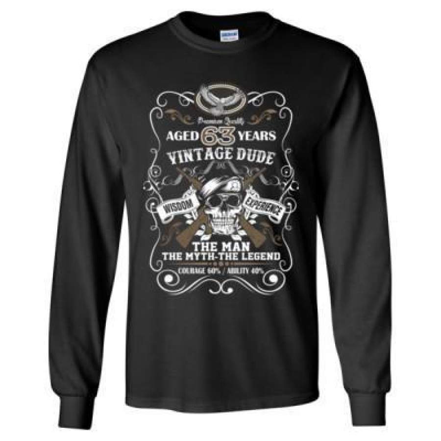 AGR Aged 63 Years Vintage Dude Wisdom Experience The Man The Myth The Legend Courage 60% Ability 40% – Long Sleeve T-Shirt