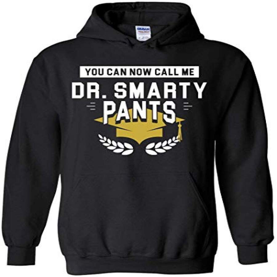 You Can Now Call Me Dr  Smarty Pants Doctor’s Graduation Hoodie In Black – Physician Gifts – Hoodies