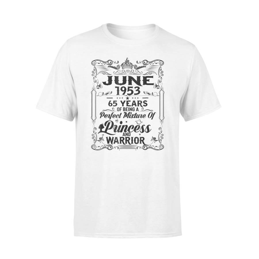 65th Birthday June 1953 Of Being Princess T-Shirt