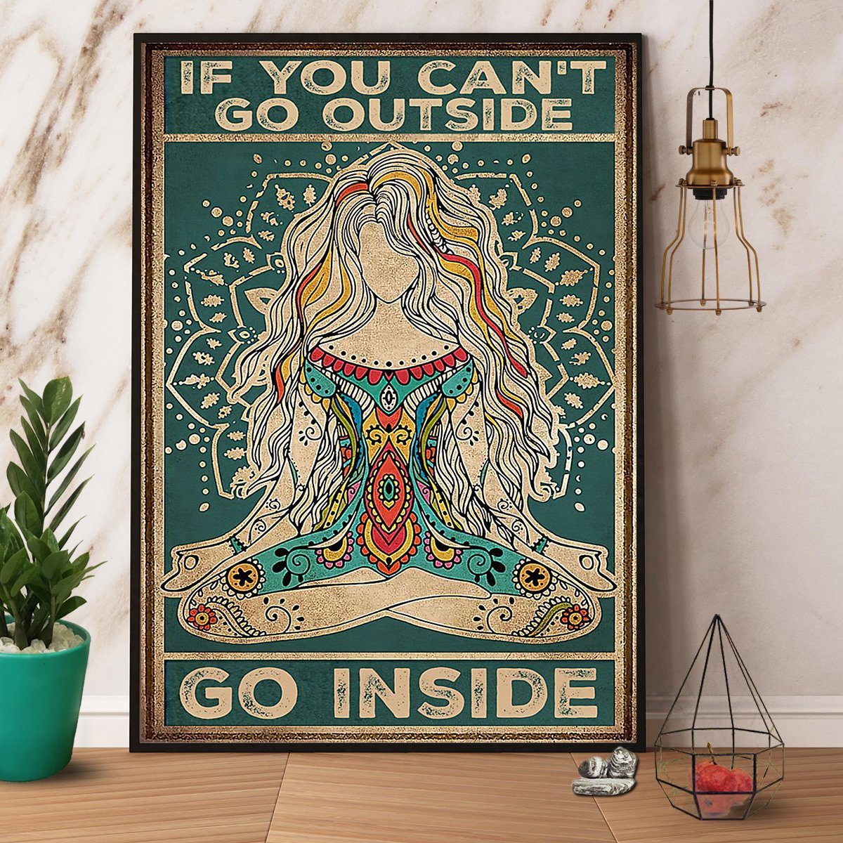 Yoga If You Can’T Go Outside Go Inside Vintage Poster No Frame