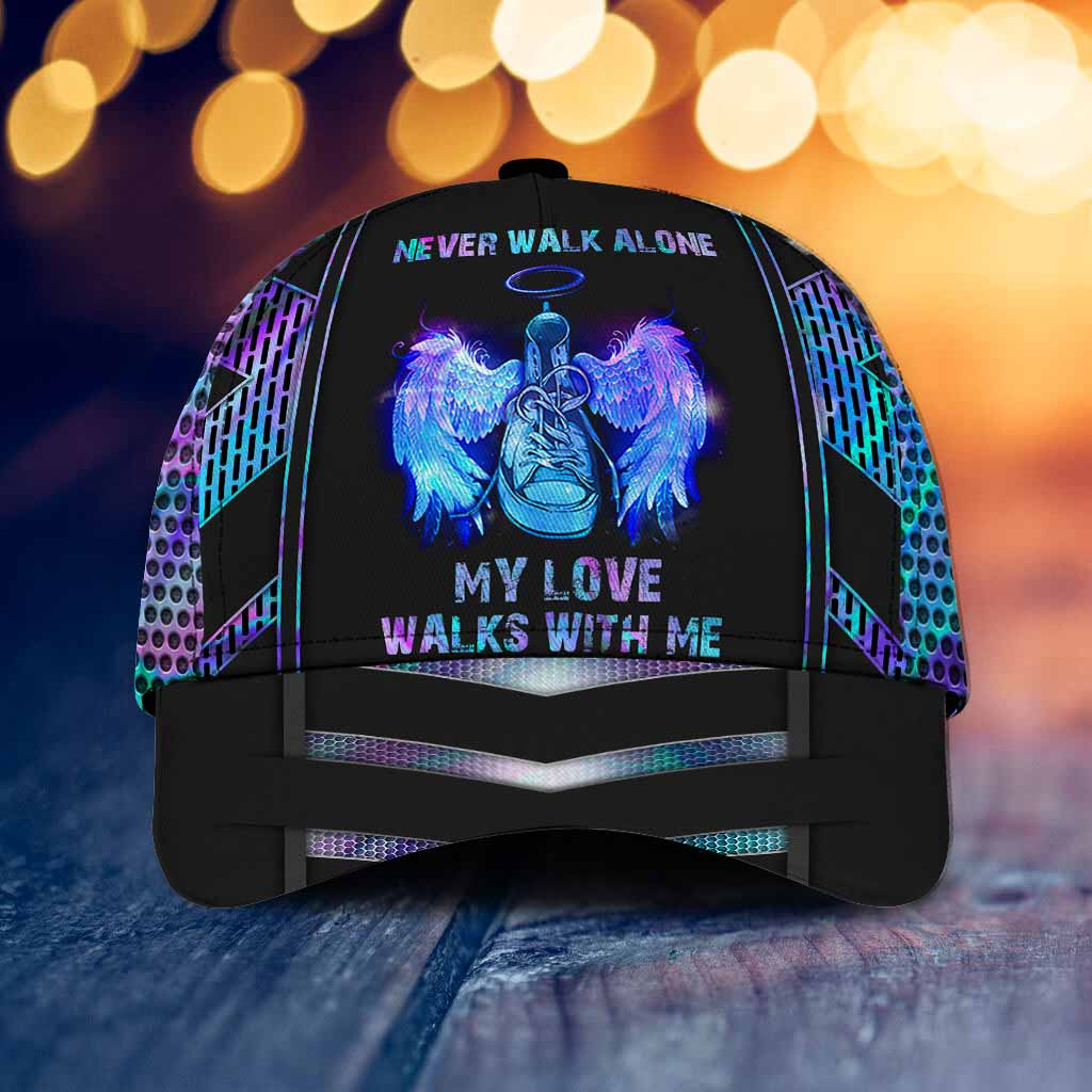 Never Walk Alone Cap, My Love Walk With Me Baseball Cap Hat