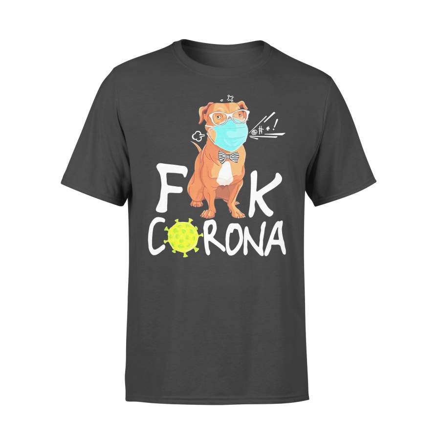 Pitbull Fuck Corona T-shirt
