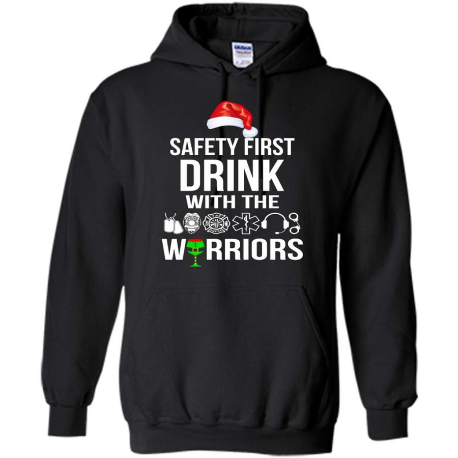 Safety First Drink With The Warriors, Police sign, Nurse Sign, Veterans, Christmas Gift – Gildan Heavy Blend Hoodie