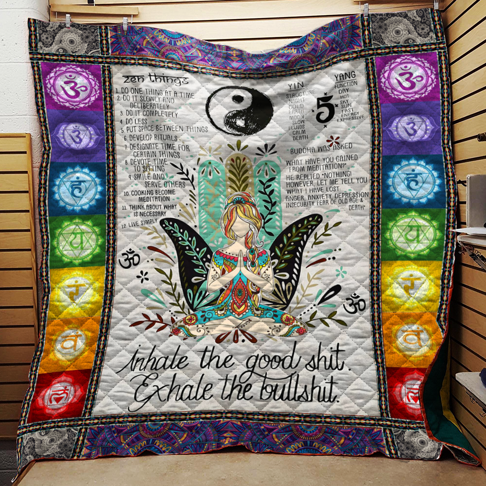 Inhale the good Yoga Quilt Blanket