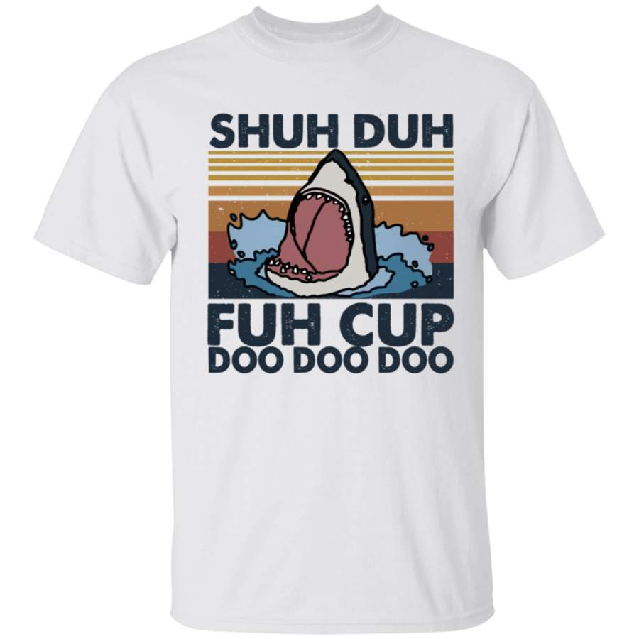 Shuh Duh T Shirt, Funny Shark Shirt, T Shirt For Men, T Shirt For Women