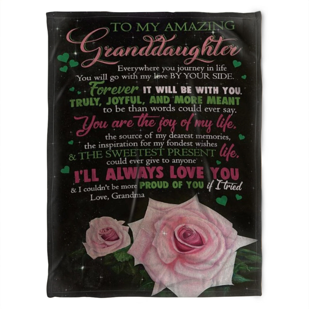 To My Granddaughter Blanket, You Will Go With My Love By Your Side, Gift For Granddaughter Family Home Decor Bedding Couch Sofa Soft And Comfy Cozy