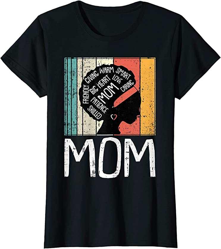 Womens Black Mom Afro Natural Hair Melanin Pride Mama Mommy Mother T-Shirt