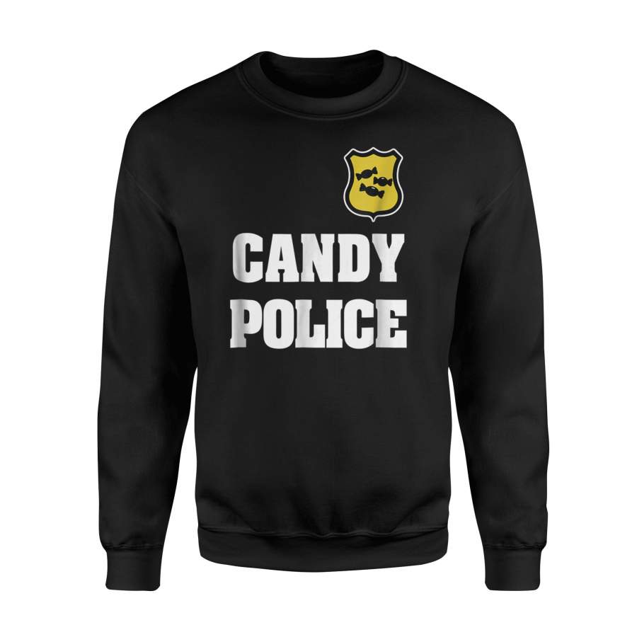 Candy Police Funny Halloween Saying Halloween Sweatshirt