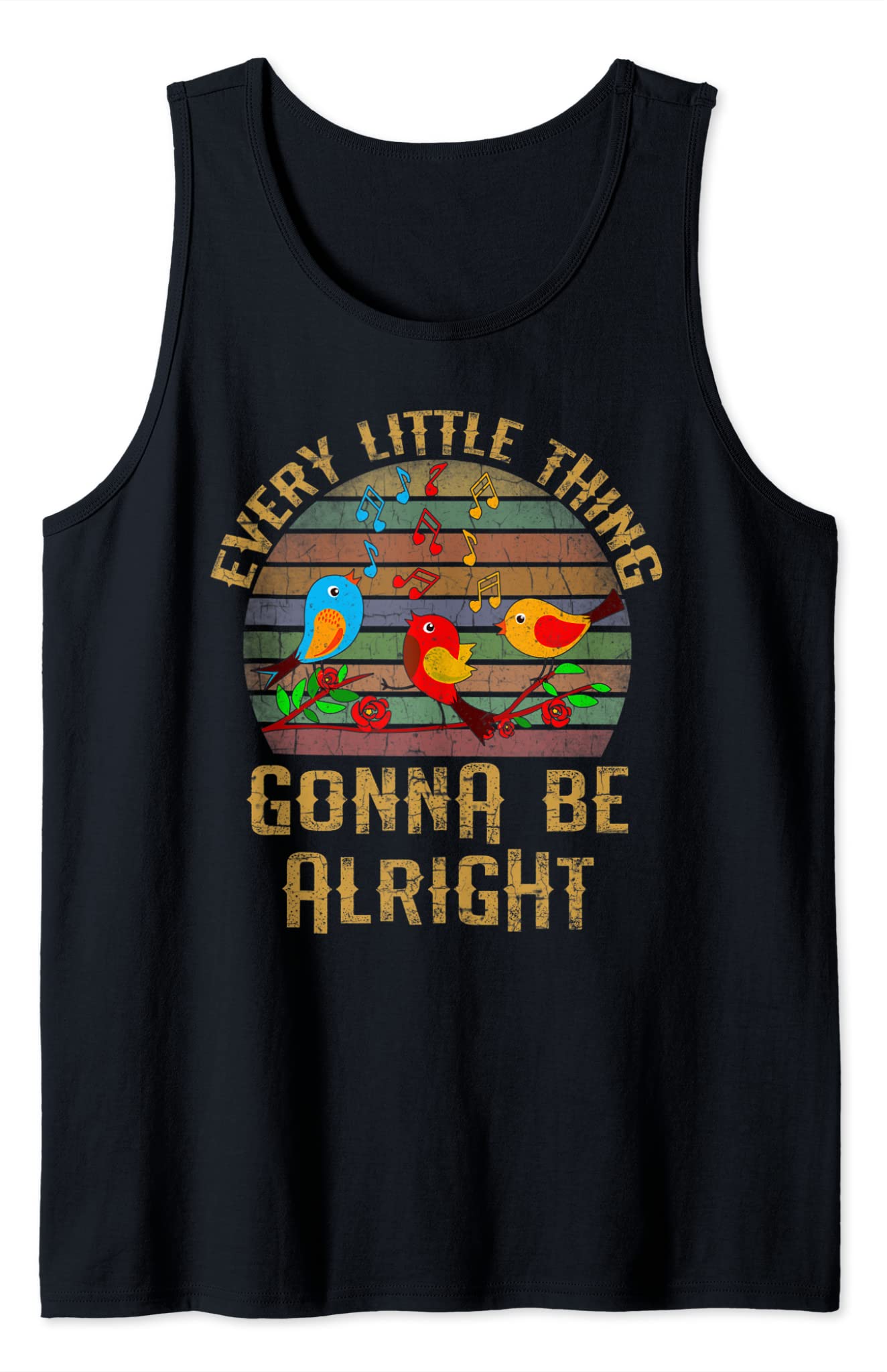 Every Little Thing Is Gonna Be Alright Shirt Little Birds Tank Top