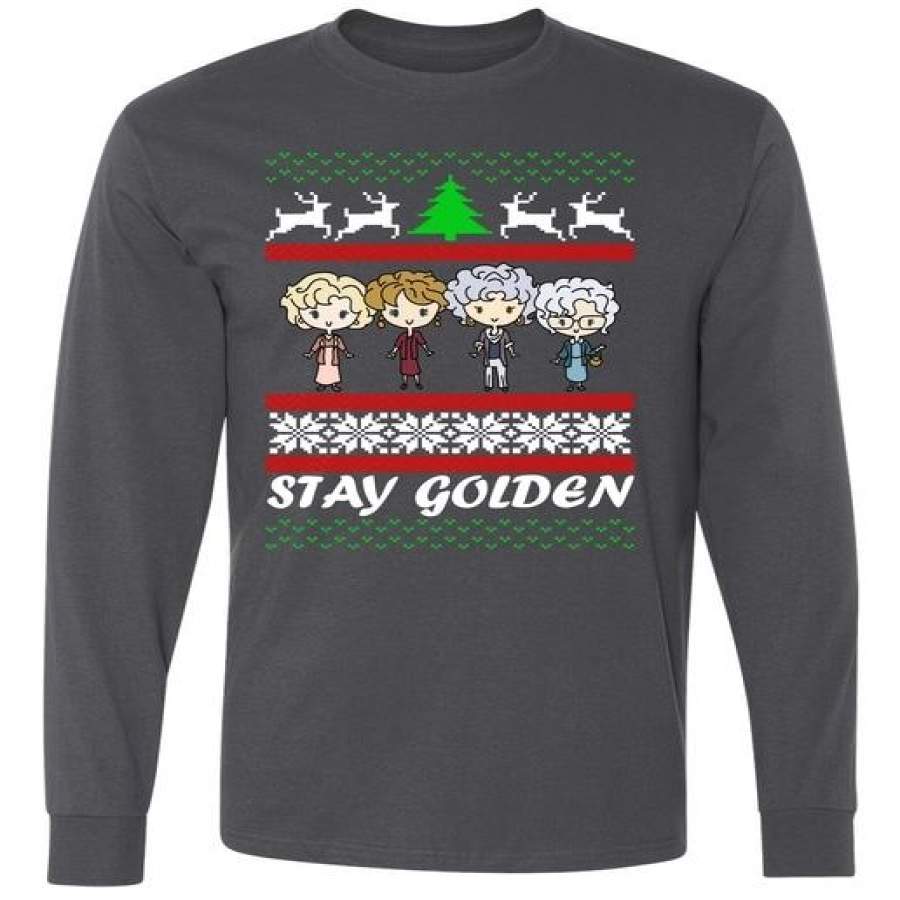 Stay Golden Ugly Christmas Long Sleeve Shirt