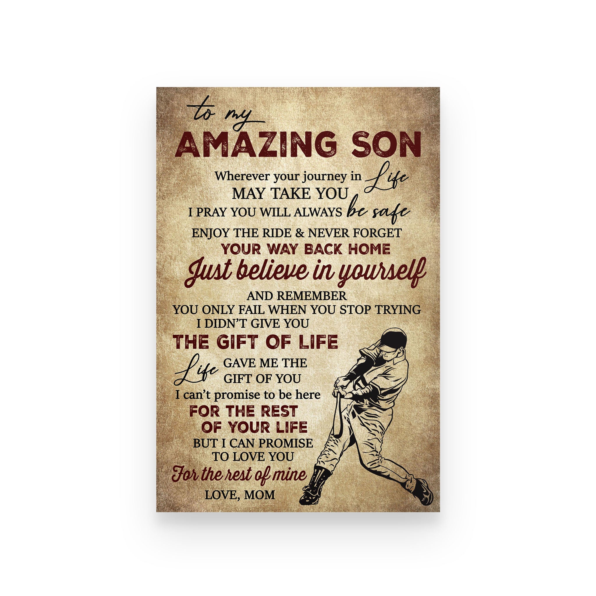 Baseball poster mom to son Wherever your journey in life may take you